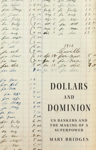 Mary Bridges - Dollars and Dominion, E-bok