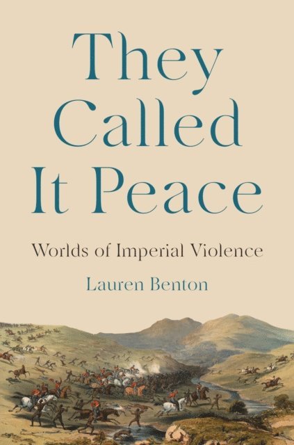Lauren Benton - They Called It Peace, E-bok