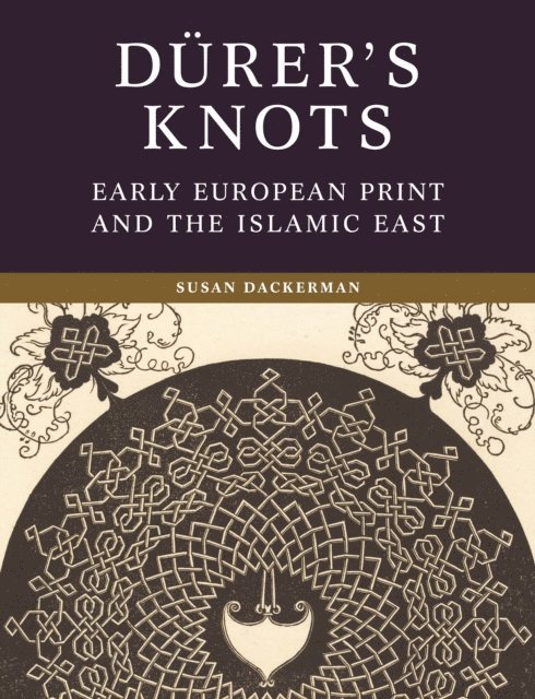 Susan Dackerman - Durer's Knots, E-bok