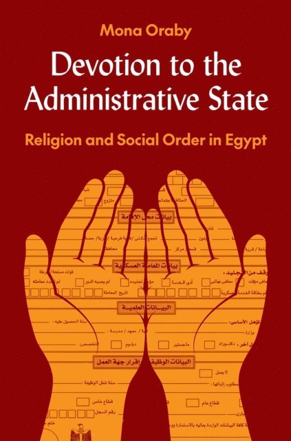 Mona Oraby - Devotion to the Administrative State, E-bok