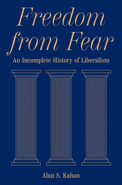 Alan S. Kahan - Freedom from Fear, E-bok