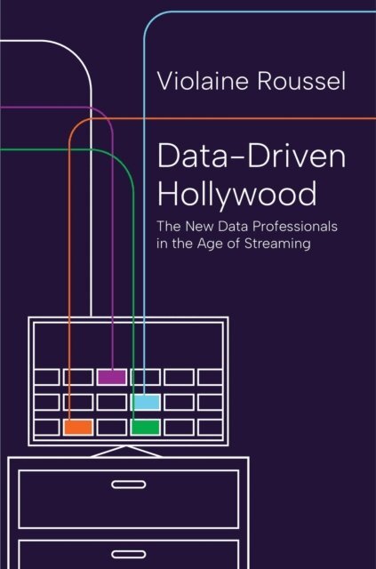 Violaine Roussel - Data-Driven Hollywood, E-bok
