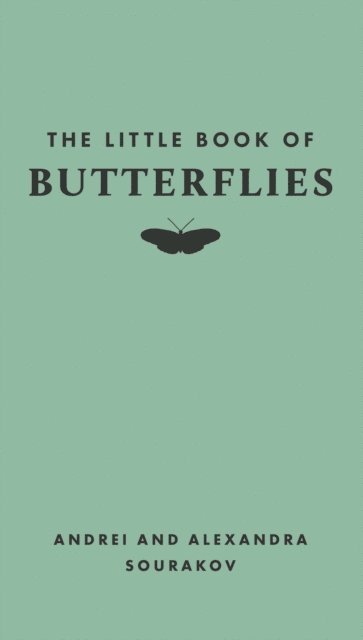 Alexandra A. Sourakov, Andrei Sourakov - Little Book of Butterflies, E-bok