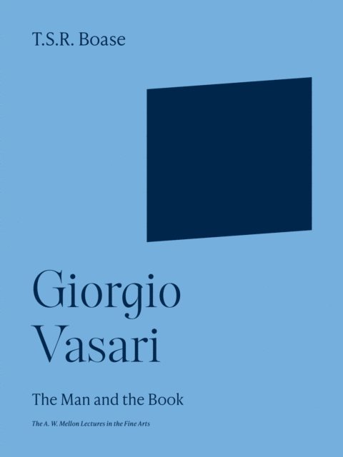 Thomas Sherrer Ross Boase - Giorgio Vasari, E-bok