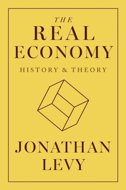 Jonathan Levy - Real Economy, E-bok. Tillgänglighet: Lägg i varukorg
