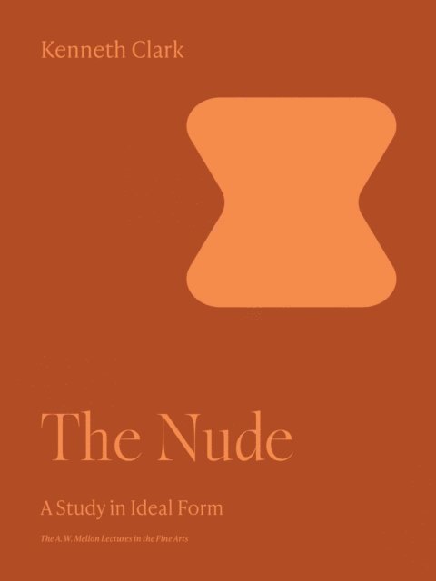 Kenneth Clark - Nude, E-bok