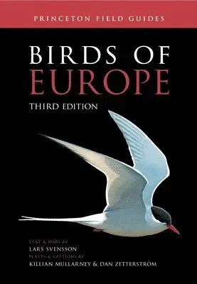 Killian Mullarney, Lars Svensson - Birds of Europe: Third Edition, Häftad