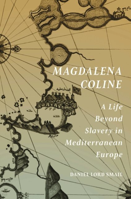 Daniel Lord Smail - Magdalena Coline, E-bok