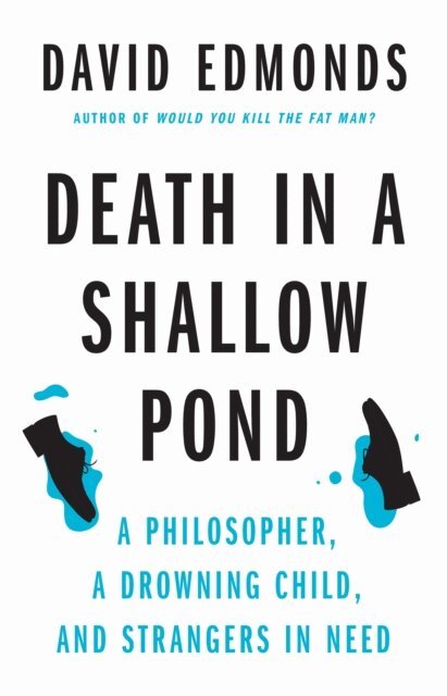 David Edmonds - Death in a Shallow Pond, E-bok