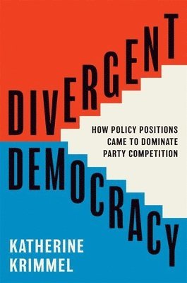 Katherine Krimmel - Divergent Democracy, Inbunden. Tillgänglighet: Lägg i varukorg