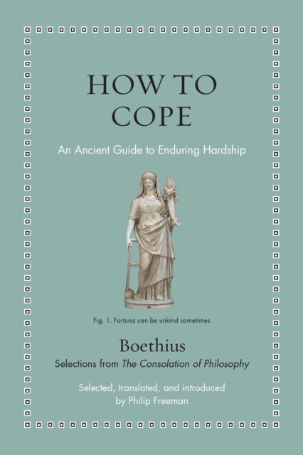 Boethius - How to Cope, E-bok