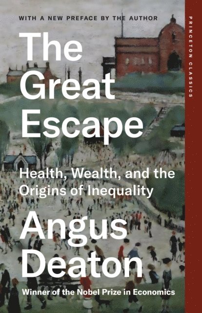 Angus Deaton - Great Escape, E-bok
