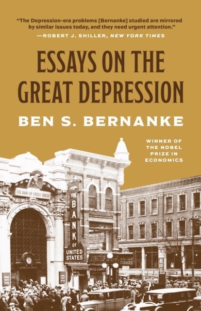 Ben S. Bernanke - Essays on the Great Depression, E-bok