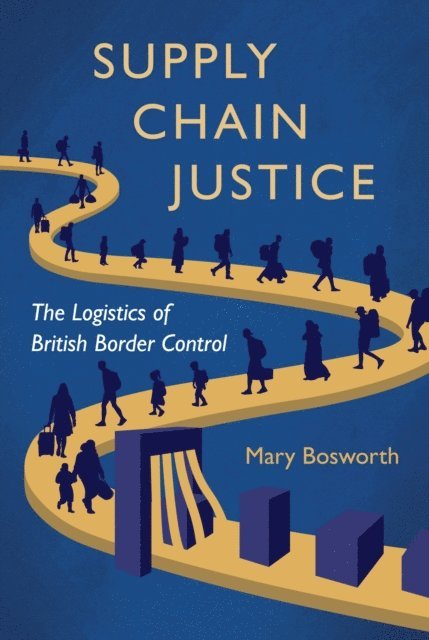 Mary Bosworth - Supply Chain Justice, E-bok
