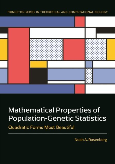 Noah A. Rosenberg - Mathematical Properties of Population-Genetic Statistics, E-bok