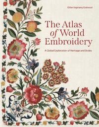 Atlas of World Embroidery