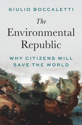 Environmental Republic by Giulio Boccaletti