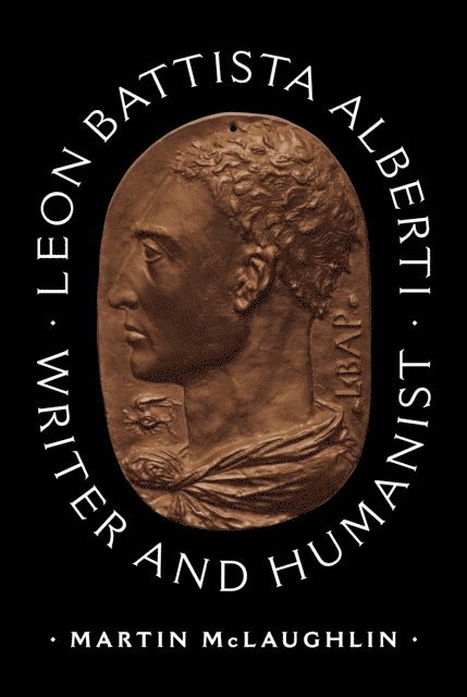 Martin McLaughlin - Leon Battista Alberti, E-bok