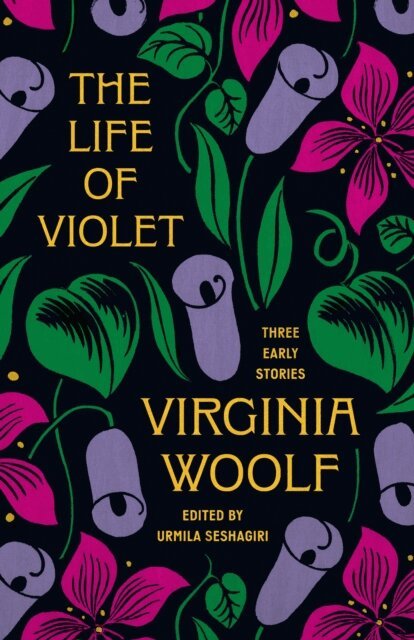 Virginia Woolf, Urmila Seshagiri - Life of Violet, E-bok