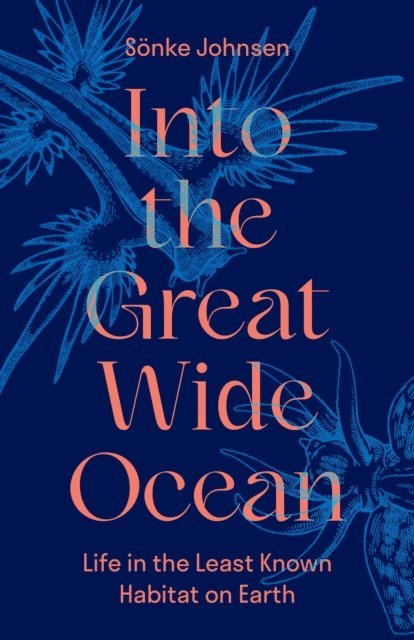 Sonke Johnsen - Into the Great Wide Ocean, E-bok