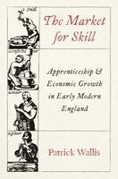 Patrick Wallis - Market for Skill, Häftad