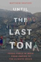 Matthew Shutzer - Until the Last Ton, Inbunden. Tillgänglighet: Lägg i varukorg