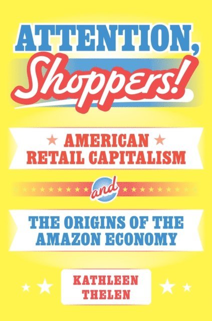 Kathleen Thelen - Attention, Shoppers!, E-bok