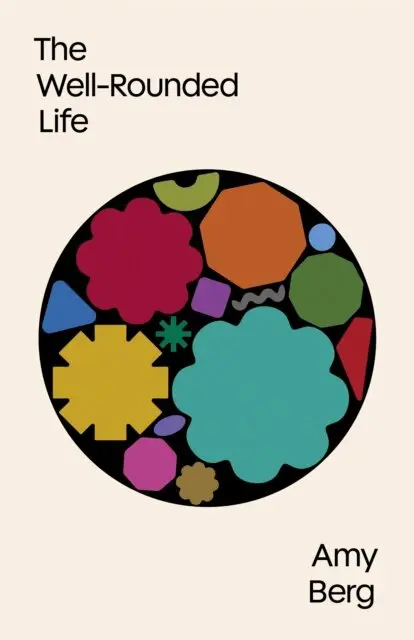 Amy Berg - Well-Rounded Life, E-bok. Tillgänglighet: Kommande