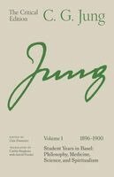 C. G. Jung, Gaia Domenici - C. G. Jung: The Critical Edition, Volume 1 (1896–1900), Inbunden