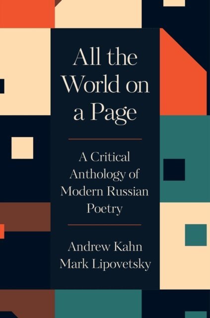 Mark Lipovetsky, Andrew Kahn - All the World on a Page, E-bok