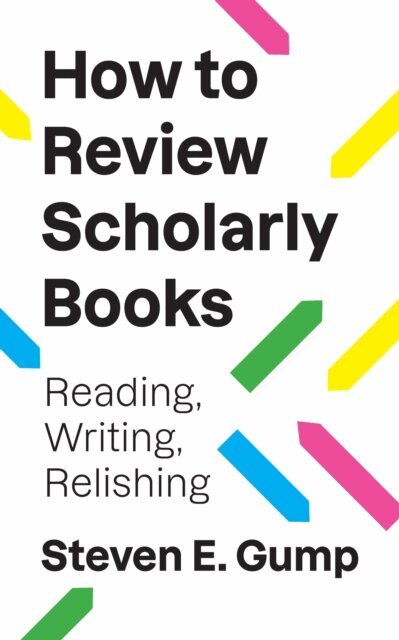 Steven E. Gump - How to Review Scholarly Books, E-bok. Tillgänglighet: Lägg i varukorg