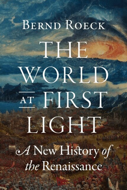 Bernd Roeck - World at First Light, E-bok