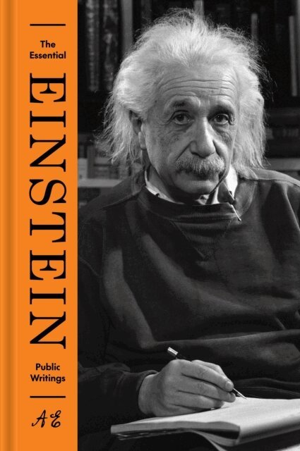 Albert Einstein, Tilman Sauer, Diana Kormos Buchwald - Essential Einstein: Public Writings, E-bok