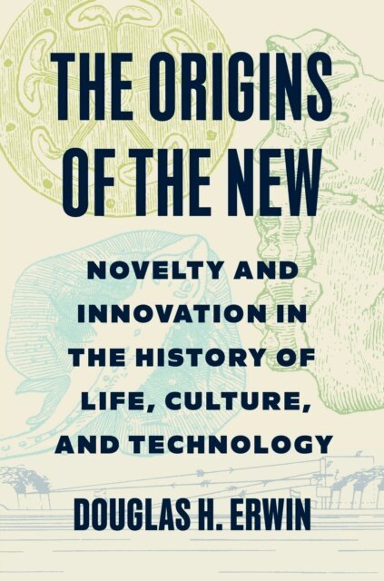 Douglas H. Erwin - Origins of the New, E-bok