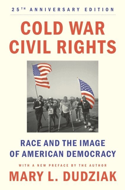 Mary L. Dudziak - Cold War Civil Rights, E-bok