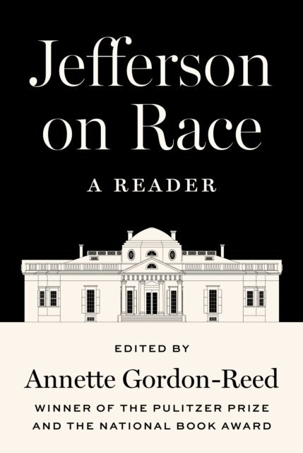 Thomas Jefferson, Annette Gordon-Reed - Jefferson on Race, E-bok