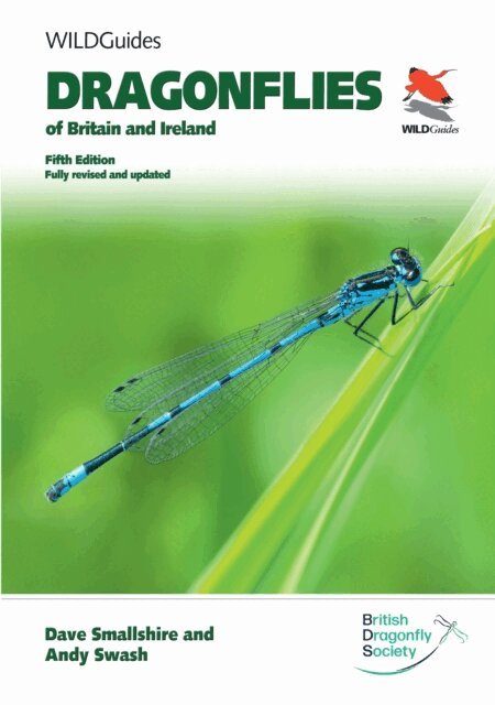 Andy Swash, Dave Smallshire - Dragonflies of Britain and Ireland. Fifth Edition, E-bok