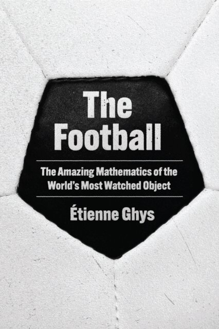 Etienne Ghys - Football, E-bok