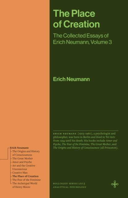 Erich Neumann - Place of Creation, E-bok