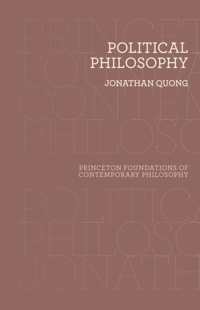 Jonathan Quong - Political Philosophy, E-bok