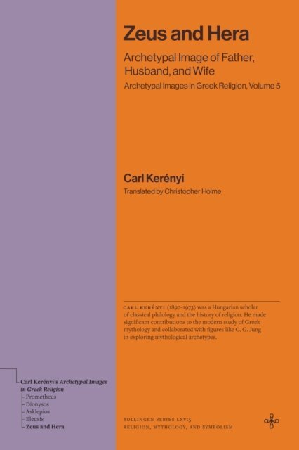 Carl Kerenyi - Zeus and Hera, E-bok