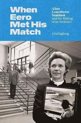 Eva Hagberg - When Eero Met His Match, Häftad