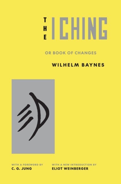 I Ching or Book of Changes, E-bok