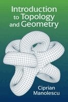 Ciprian Manolescu - Introduction to Topology and Geometry, Häftad