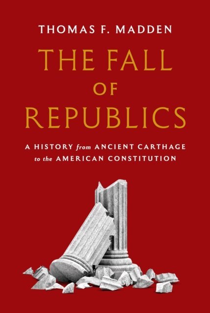 Thomas F. Madden - Fall of Republics, E-bok