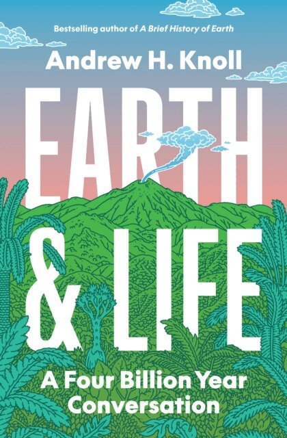 Andrew H. Knoll - Earth and Life, E-bok