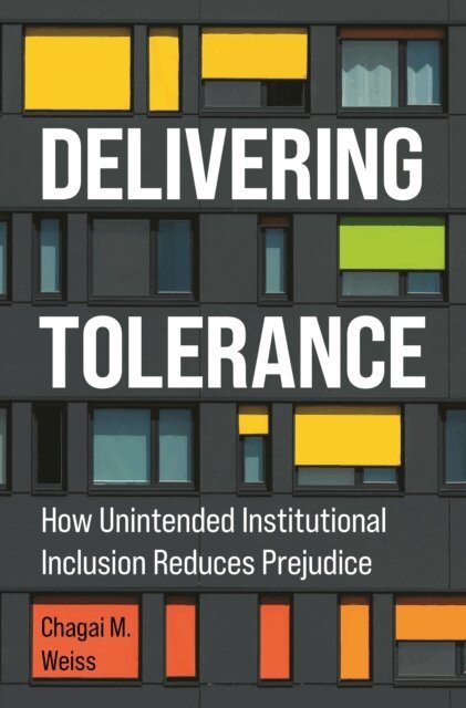 Chagai M. Weiss - Delivering Tolerance, E-bok