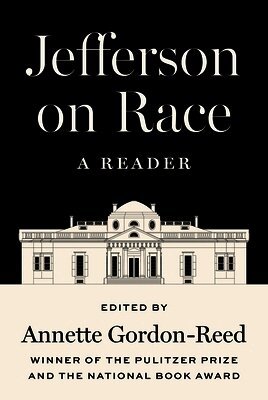 Thomas Jefferson, Annette Gordon-Reed - Jefferson on Race, E-bok
