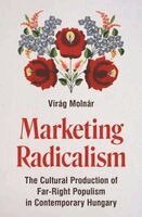 Virág Molnár - Marketing Radicalism, Häftad. Tillgänglighet: Lägg i varukorg