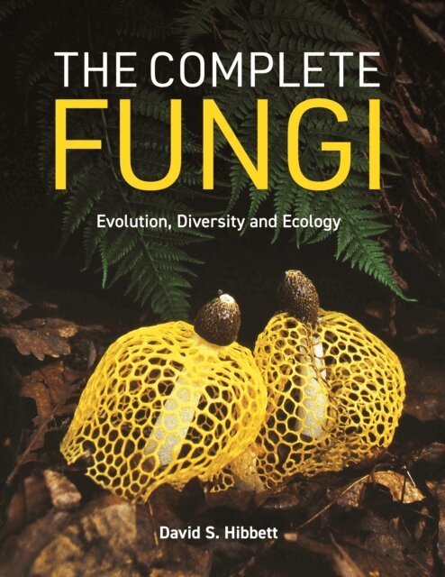 David S. Hibbett - Complete Fungi, E-bok